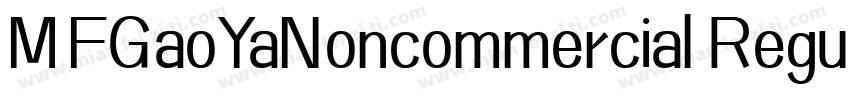 MFGaoYaNoncommercial Regular字体转换